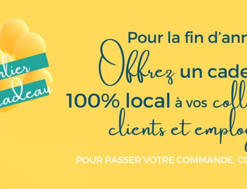 Pour la fin d’année, offrez du local à vos employés, clients et collaborateurs !